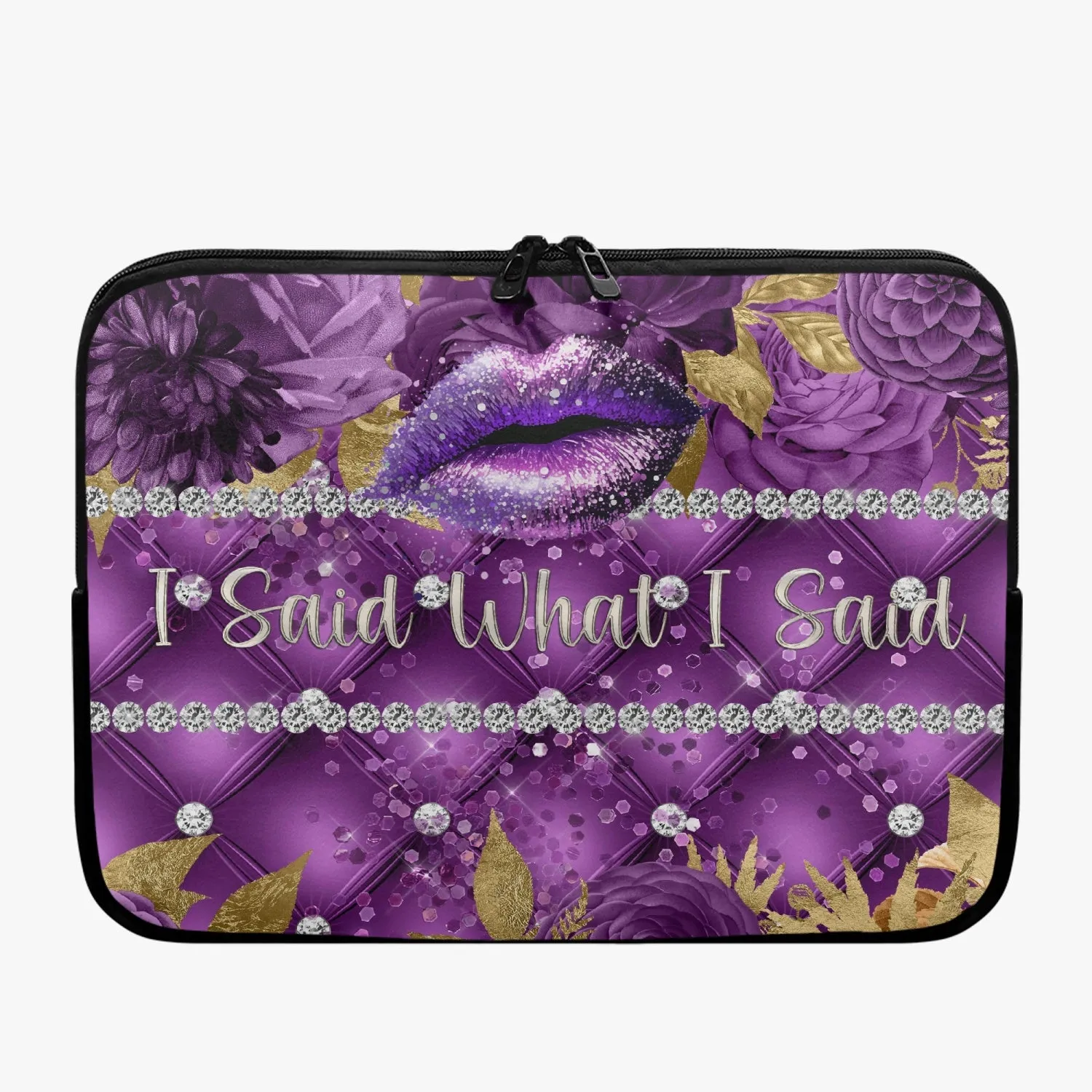 Laptop Sleeve - without handles - Purple Floral - Lips - I Said What I Said